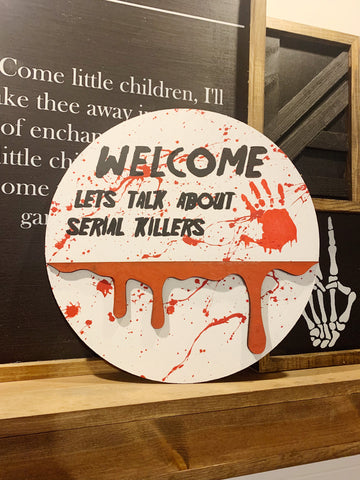 Welcome Let’s Talk About Serial Killers
